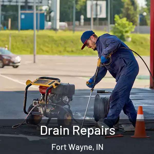  Drain Repairs Fort Wayne, IN