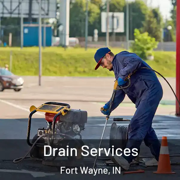  Drain Services Fort Wayne, IN