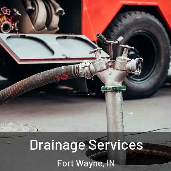  Drainage Services Fort Wayne, IN