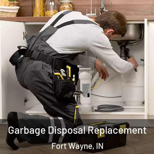  Garbage Disposal Replacement Fort Wayne, IN