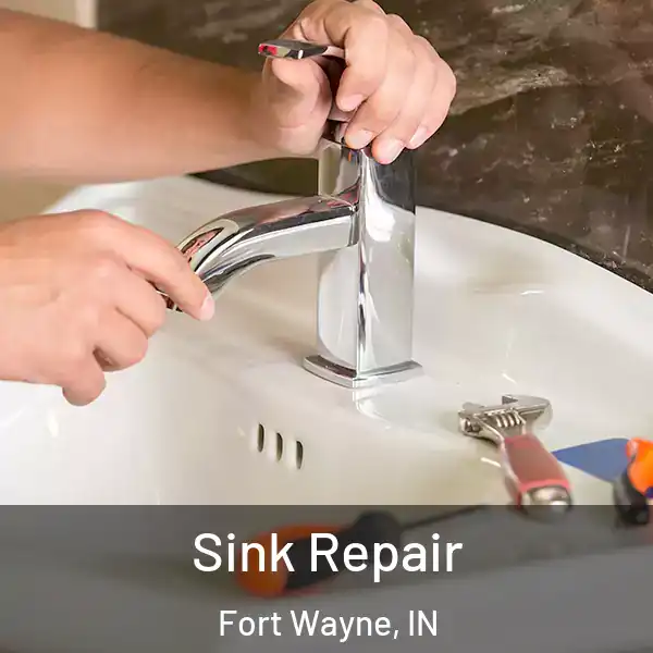  Sink Repair Fort Wayne, IN
