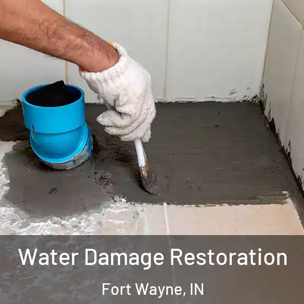  Water Damage Restoration Fort Wayne, IN